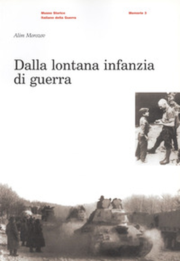 Dalla lontana infanzia di guerra - Librerie.coop Dalla lontana infanzia di guerra - Librerie.coop