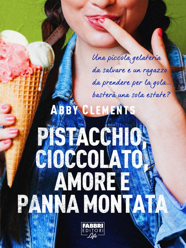 Pistacchio, cioccolato, amore e panna montata (Life) - Librerie.coop Pistacchio, cioccolato, amore e panna montata (Life) - Librerie.coop