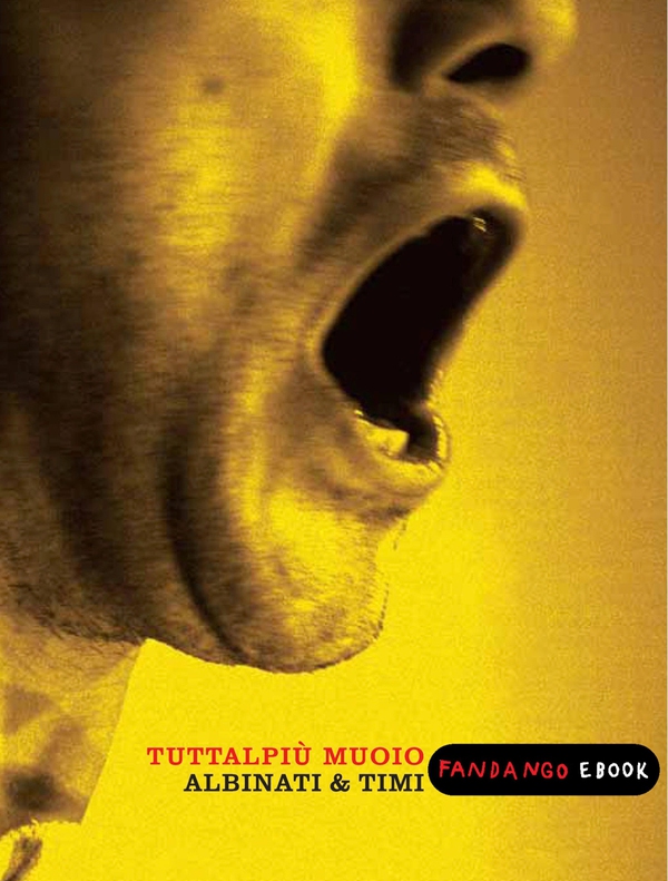 Tuttalpiù muoio - Librerie.coop Tuttalpiù muoio - Librerie.coop