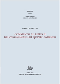 Commento al libro II dei Posthomerica di Quinto Smirneo - Librerie.coop
