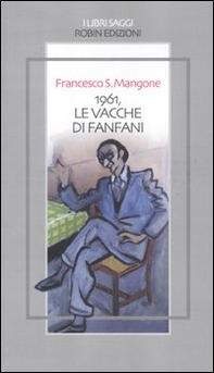 1961, le vacche di Fanfani - Librerie.coop 1961, le vacche di Fanfani - Librerie.coop