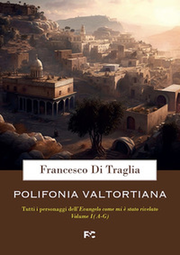 Polifonia valtortiana - Vol. 1 - Librerie.coop Polifonia valtortiana - Vol. 1 - Librerie.coop