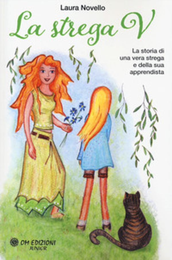 La strega V. La storia di una vera strega e della sua apprendista - Librerie.coop La strega V. La storia di una vera strega e della sua apprendista - Librerie.coop