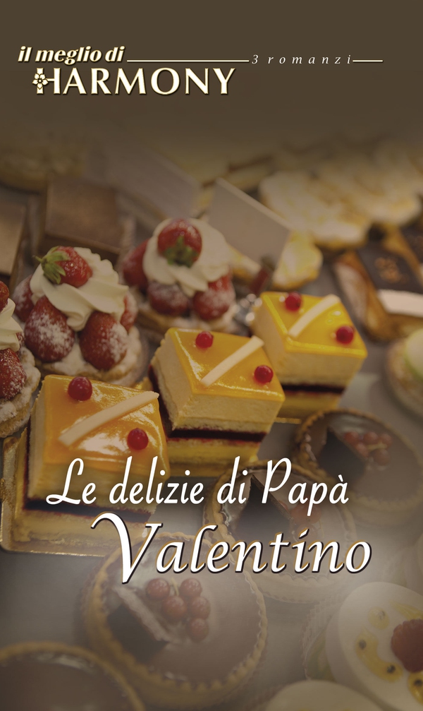 Le delizie di papà valentino - Librerie.coop Le delizie di papà valentino - Librerie.coop