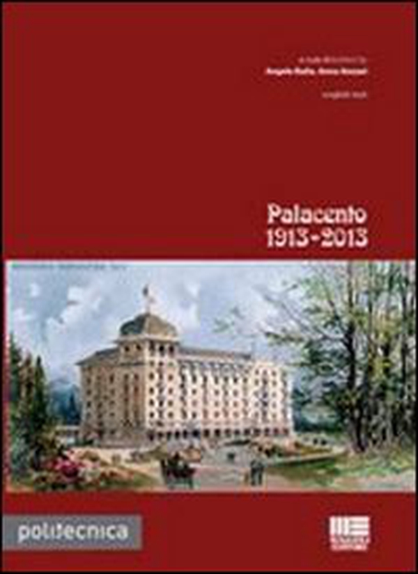 Palacento 1913-2013 - Librerie.coop Palacento 1913-2013 - Librerie.coop