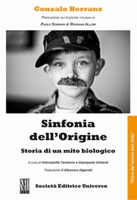Sinfonia dell'origine. Storia di un mito biologico - Librerie.coop