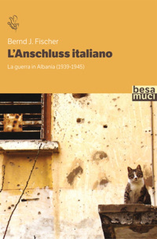 L'Anschluss italiano. La guerra in Albania (1939-1945) - Librerie.coop L'Anschluss italiano. La guerra in Albania (1939-1945) - Librerie.coop