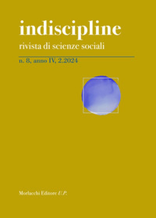 Indiscipline. Rivista di scienze sociali - Vol. 8 - Librerie.coop Indiscipline. Rivista di scienze sociali - Vol. 8 - Librerie.coop