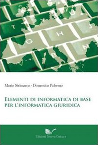 Elementi di informatica di base per l'informatica giuridica - Librerie.coop