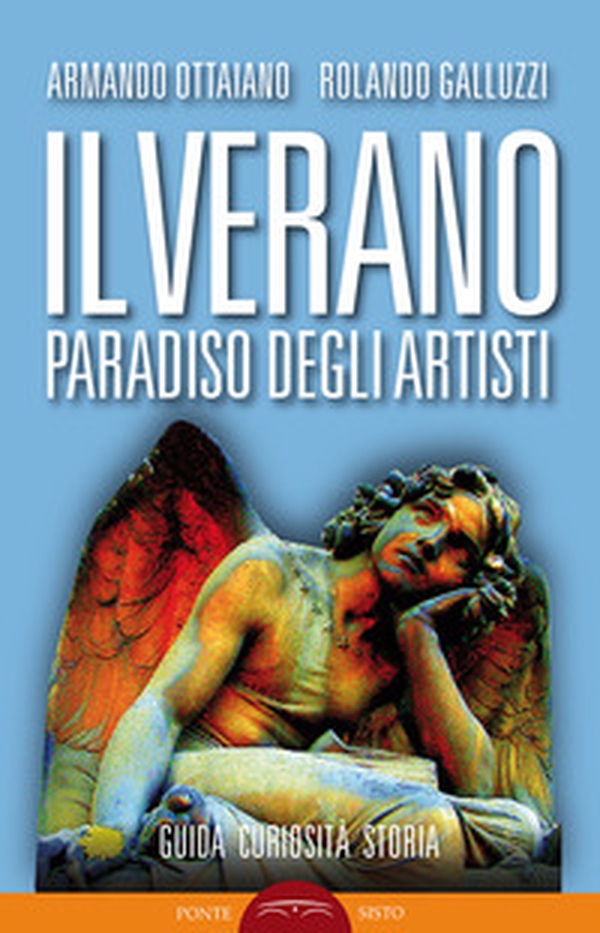 Il Verano. Paradiso degli artisti - Librerie.coop Il Verano. Paradiso degli artisti - Librerie.coop