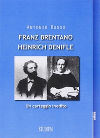 Franz Brentano e Henrich Denifle. Un carteggio inedito - Librerie.coop