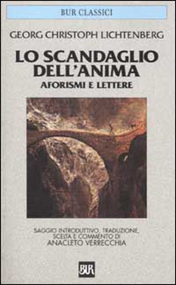 Lo scandaglio dell'anima. Aforismi e lettere - Librerie.coop Lo scandaglio dell'anima. Aforismi e lettere - Librerie.coop