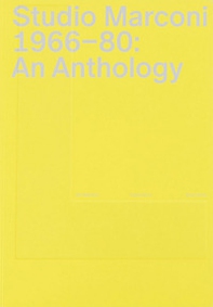 Studio Marconi 1966-80: an anthology - Librerie.coop
