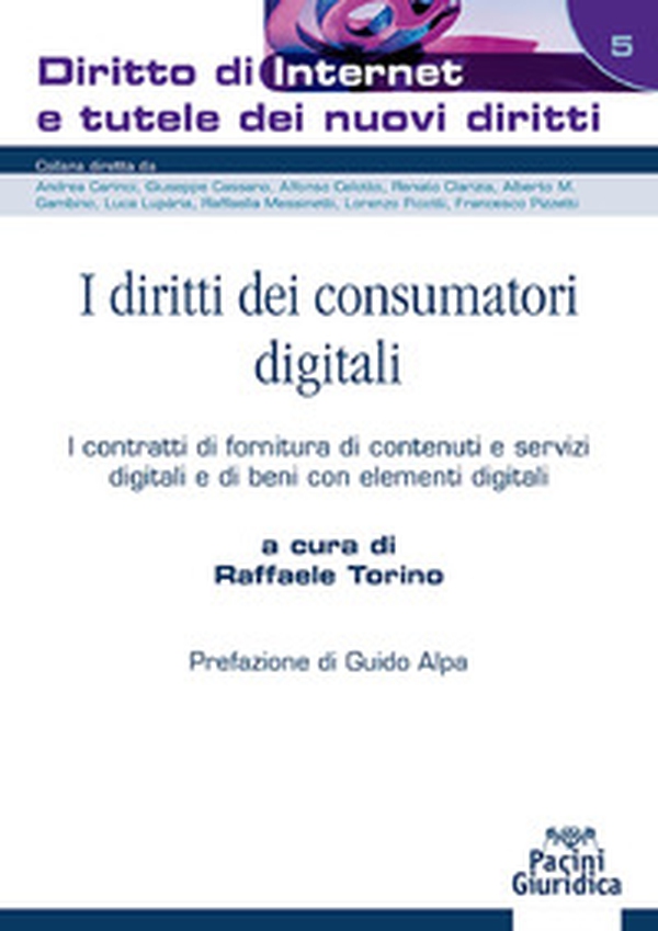I diritti dei consumatori digitali. I contratti di fornitura di contenuti e servizi digitali e di beni con elementi digitali - Librerie.coop I diritti dei consumatori digitali. I contratti di fornitura di contenuti e servizi digitali e di beni con elementi digitali - Librerie.coop