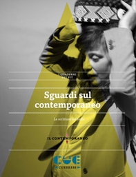 Sguardi sul contemporaneo. Le scritture del reale. I quaderni del FIT - Librerie.coop
