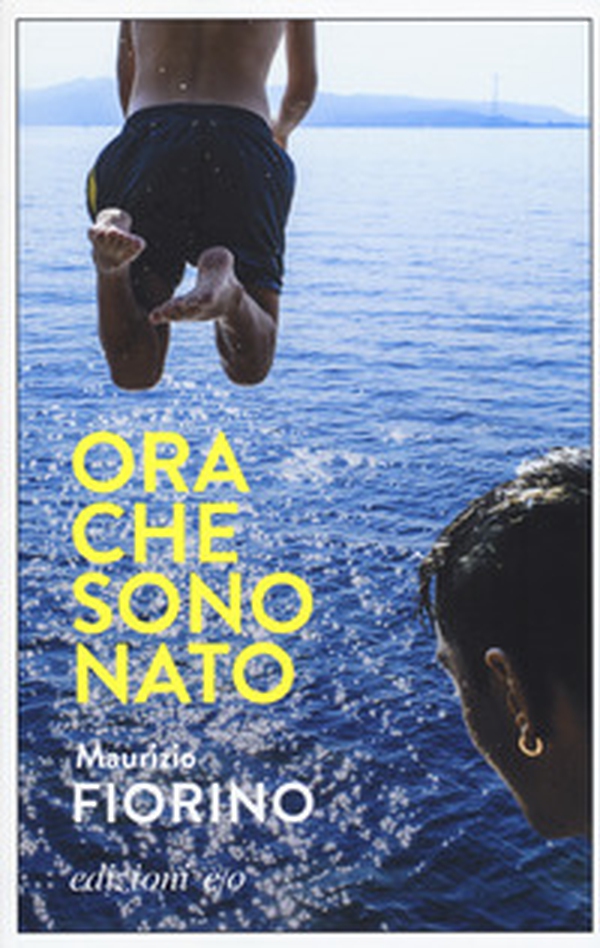 Ora che sono Nato - Librerie.coop Ora che sono Nato - Librerie.coop