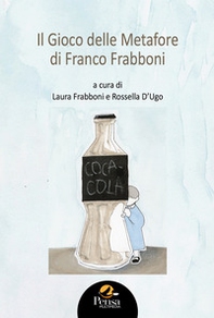 Il gioco delle metafore di Franco Frabboni - Librerie.coop