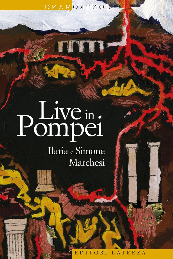 Live in Pompei - Librerie.coop Live in Pompei - Librerie.coop
