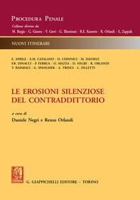 Le erosioni silenziose del contraddittorio - Librerie.coop Le erosioni silenziose del contraddittorio - Librerie.coop