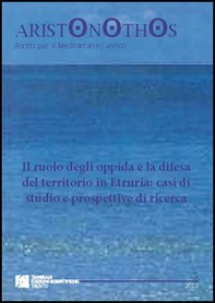 Il ruolo degli oppida e la difesa del territorio in Etruria. Casi di studio e prospettive di ricerca - Librerie.coop