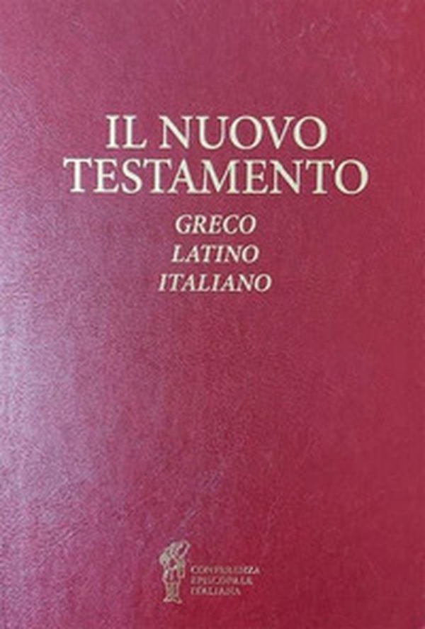 Il Nuovo Testamento. Testo greco, latino e italiano - Librerie.coop Il Nuovo Testamento. Testo greco, latino e italiano - Librerie.coop