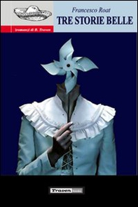 Tre storie belle - Librerie.coop