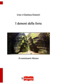 I demoni della forra. Il commissario Moraso - Librerie.coop
