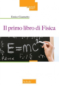 Il primo libro di fisica - Librerie.coop Il primo libro di fisica - Librerie.coop
