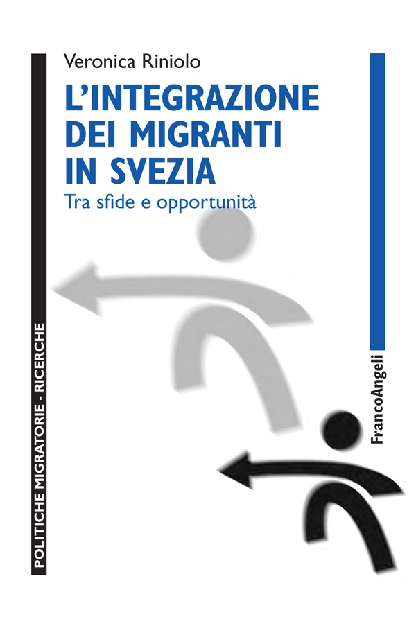 L'integrazione dei migranti in Svezia - Librerie.coop L'integrazione dei migranti in Svezia - Librerie.coop