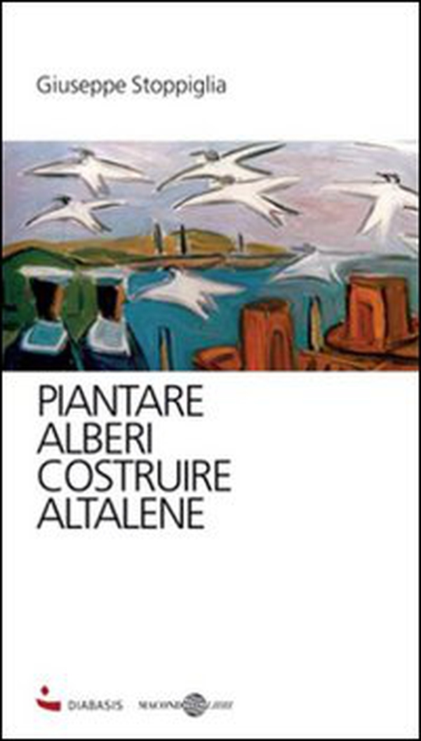 Piantare alberi, costruire altalene - Librerie.coop Piantare alberi, costruire altalene - Librerie.coop