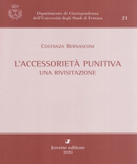 L'accessorietà punitiva. Una rivisitazione - Librerie.coop L'accessorietà punitiva. Una rivisitazione - Librerie.coop