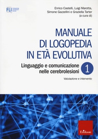 Manuale di logopedia in età evolutiva - Librerie.coop