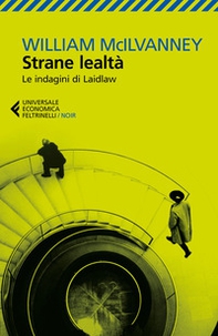 Strane lealtà. Le indagini di Laidlaw - Librerie.coop