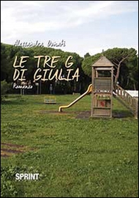 Le tre G di Giulia - Librerie.coop Le tre G di Giulia - Librerie.coop