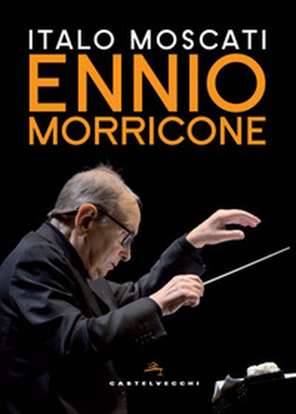 Ennio Morricone - Librerie.coop Ennio Morricone - Librerie.coop