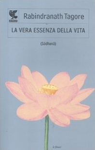 La vera essenza della vita (Sadhana) - Librerie.coop La vera essenza della vita (Sadhana) - Librerie.coop
