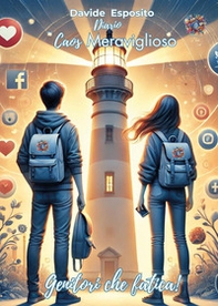 Caos meraviglioso. Genitori, che fatica! - Librerie.coop