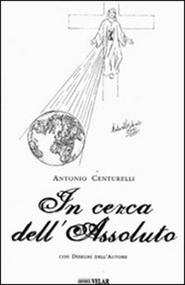 In cerca dell'assoluto - Librerie.coop In cerca dell'assoluto - Librerie.coop