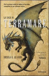 La saga di Terramare: Il mago-Le tombe di Atuan-Il signore dei draghi-L'isola del drago-I venti di Terramare-Leggende di Terramare - Librerie.coop