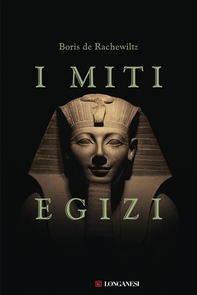 I miti egizi - Librerie.coop I miti egizi - Librerie.coop