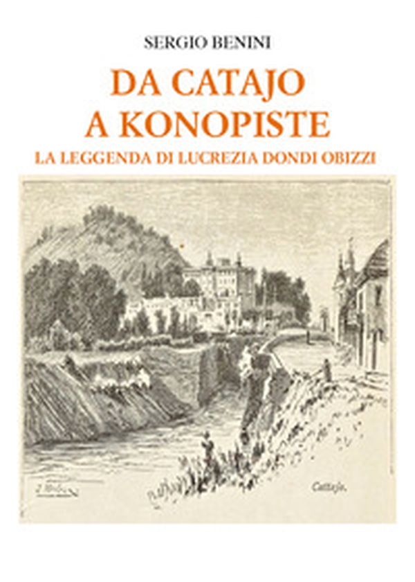 Da Catajo a Konopiste - Librerie.coop Da Catajo a Konopiste - Librerie.coop
