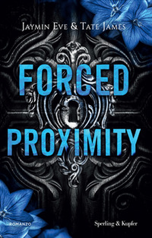Forced proximity. Ediz. Italiana - Librerie.coop