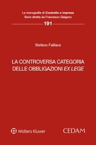 La controversa categoria delle obbligazioni ex lege - Librerie.coop