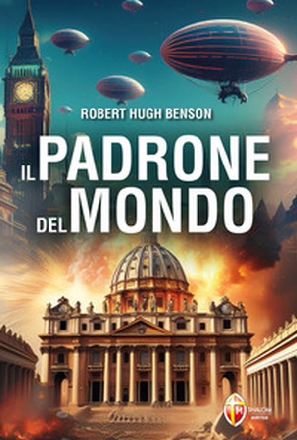 Il padrone del mondo - Librerie.coop Il padrone del mondo - Librerie.coop