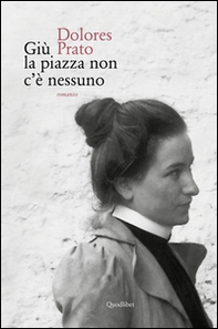 Giù la piazza non c'è nessuno - Librerie.coop