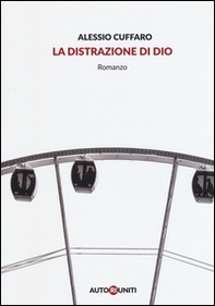 La distrazione di Dio - Librerie.coop