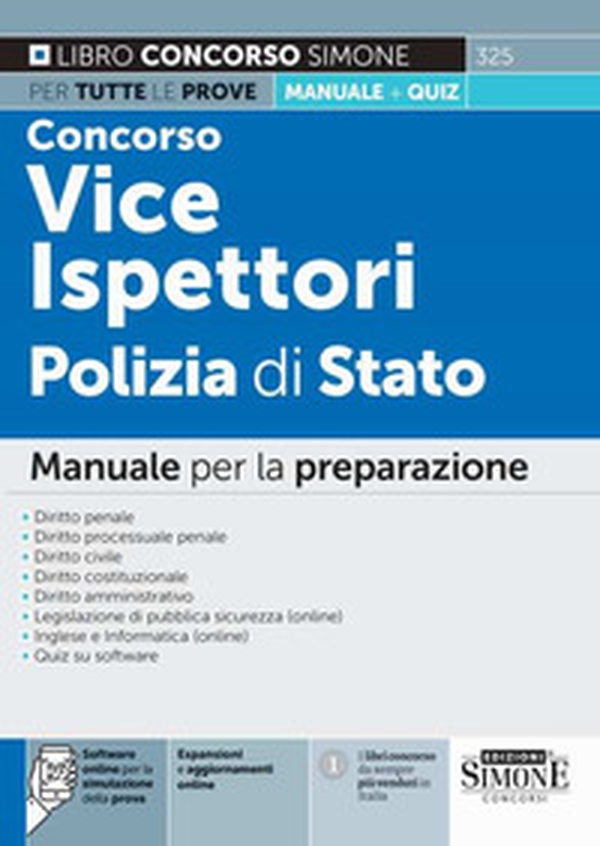 Concorso vice ispettori Polizia di Stato. Manuale per la preparazione di tutte le prove + quiz - Librerie.coop Concorso vice ispettori Polizia di Stato. Manuale per la preparazione di tutte le prove + quiz - Librerie.coop