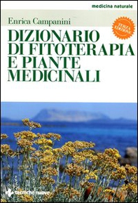Dizionario di fitoterapia e piante medicinali - Librerie.coop