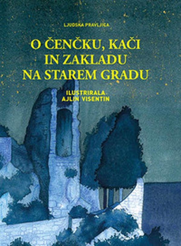 O Cencku, kaci in zakladu na starem gradu. Ljudska pravljica - Librerie.coop O Cencku, kaci in zakladu na starem gradu. Ljudska pravljica - Librerie.coop