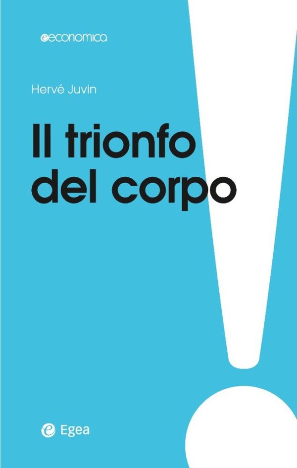 Il trionfo del corpo - Librerie.coop Il trionfo del corpo - Librerie.coop